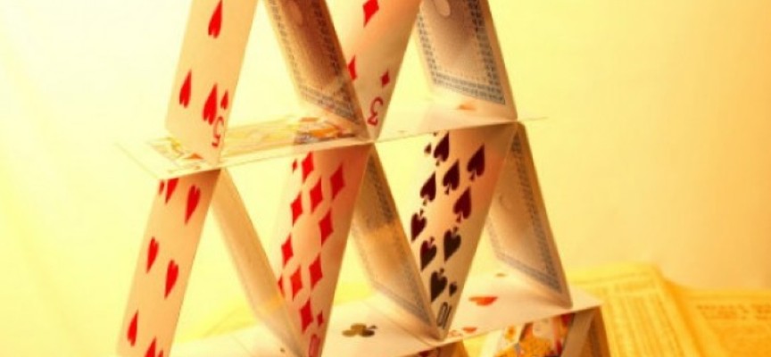 Is The Global House Of Cards Finally Going To Collapse?