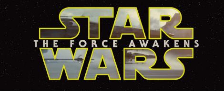 Updated: Star Wars: The Force Awakens trailers, news and rumours