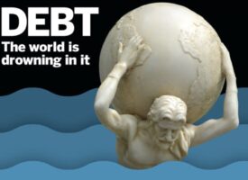 World Debt At Terrifying Levels Is Fueling Gold Bull Market